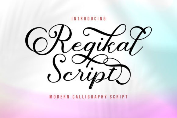 Regikal Script: A Modern Calligraphy Font with Classic Roots