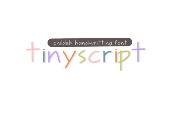 Tiny Script: The Simple, Clear Typeface for Modern Brands